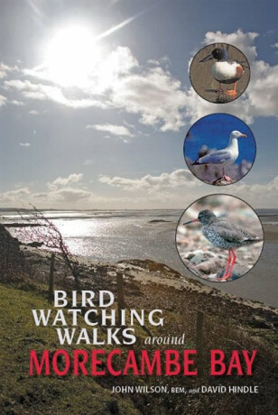 Birdwatching Walks Around Morecambe Bay - Reverend Dr John Wilson