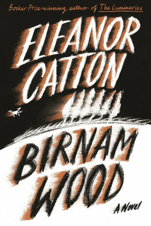 Birnam Wood - Eleanor Catton
