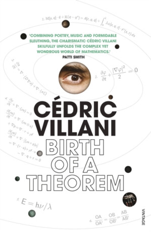 Birth of a Theorem - Villani Cédric