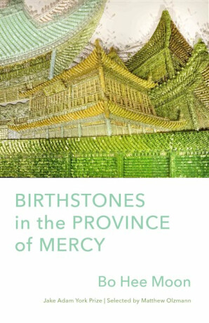 Birthstones in the Province of Mercy - Bo Hee Moon