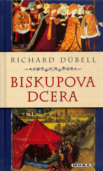 Biskupova dcera - Richard Dübell