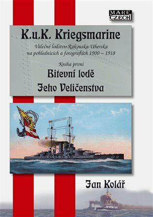 Bitevní lodě Jeho Veličenstva - Jan Kolář