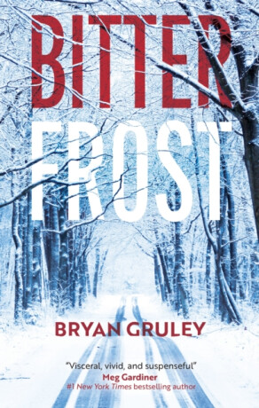 Bitterfrost - Bryan Gruley