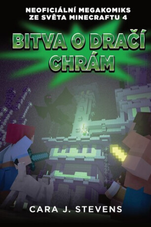 Bitva o dračí chrám - Cara J. Stevens