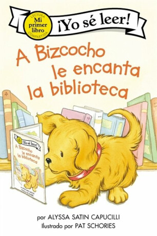 Bizcocho le encanta la biblioteca - Alyssa Satin Capucilli