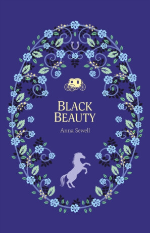 Black Beauty - Anna Sewell