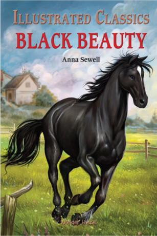 Black Beauty: Illustrated Children Classics - 