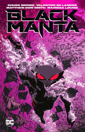 Black Manta - Valentine De Landro,Chuck Brown