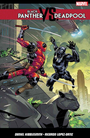 Black Panther vs. Deadpool - Daniel Kibblesmith