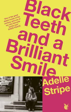 Black Teeth and a Brilliant Smile - Adelle Stripe
