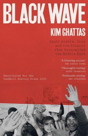 Black Wave - Kim Ghattas