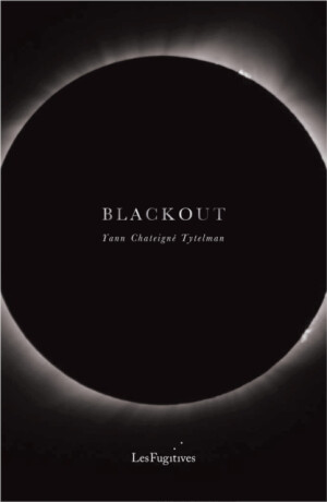 Blackout - Yann Chateigne Tytelman