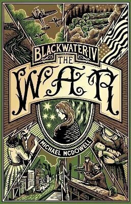 Blackwater IV: The War - Michael McDowell