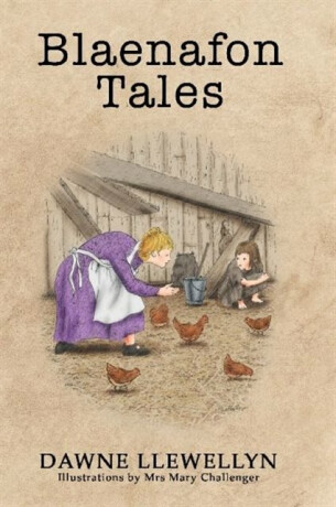 Blaenafon Tales - Dawne Llewellyn