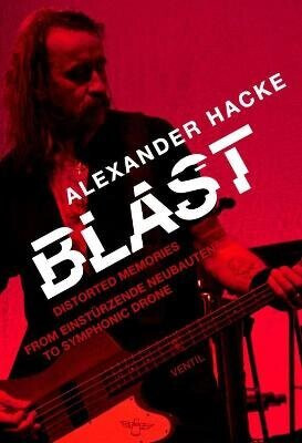 Blast - Alexander Hacke