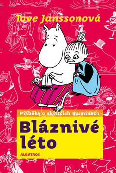 Bláznivé léto - Tove Janssonová
