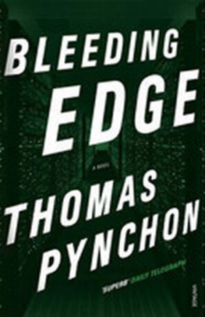 Bleeding Edge - Thomas Pynchon