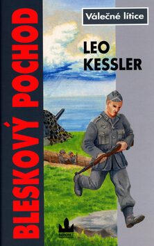 Bleskový pochod - Leo Kessler,Karel Řepka