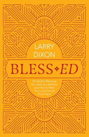 Bless-ed - Larry Dixon