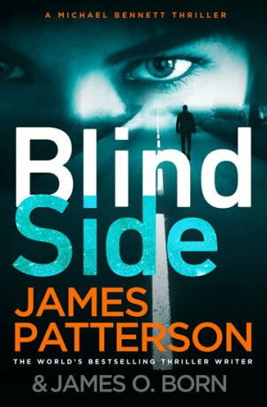 Blindside: Michael Bennett 12 - James Patterson