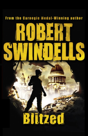 Blitzed - Swindells Robert