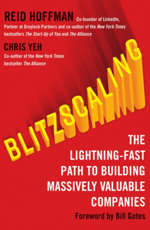Blitzscaling - Reid Hoffman,Chris Yeh