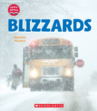 Blizzards (Learn About: Wild Weather) - 