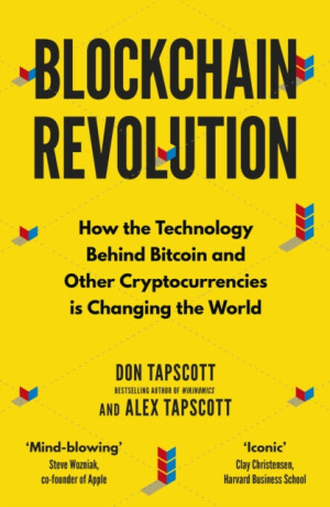 Blockchain Revolution - Don Tapscott,Alex Tapscott