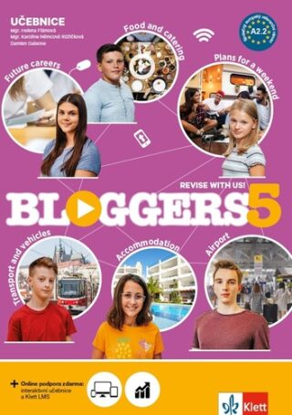 Bloggers 5 (A2) – učebnice - Flámová Helena,Karoline Němcová Růžičková,Damien Galeone