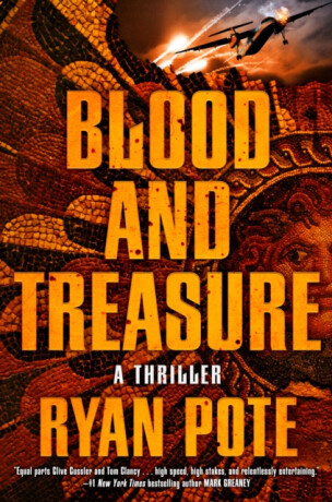 Blood and Treasure - Ryan Pote
