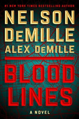 Blood Lines - Nelson DeMille,Alex DeMille