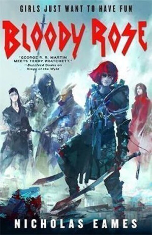 Bloody Rose - Nicholas Eames