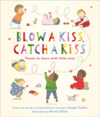 Blow a Kiss, Catch a Kiss - Coelho Joseph