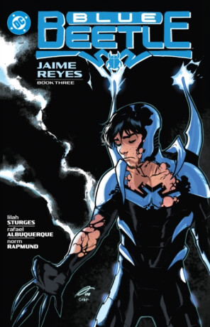 Blue Beetle: Jaime Reyes Book Three - Lilah Sturgesová,Mike Norton