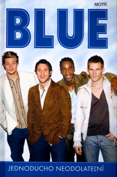 Blue Jednoducho neodolateľní - Erik Kollárik