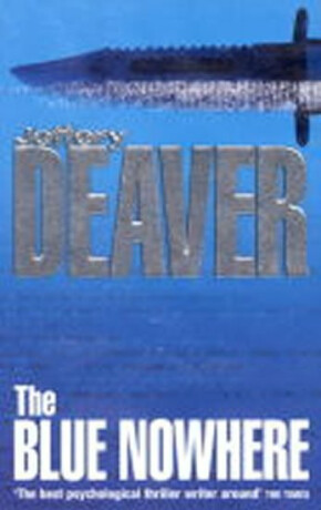Blue Nowhere - Jeffery Deaver