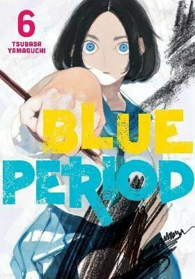 Blue Period 6 - Tsubasa Yamaguchi