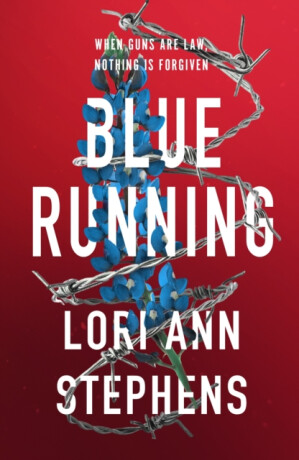 Blue Running - Lori Ann Stephens