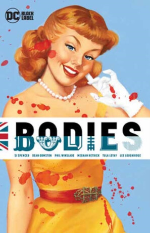 Bodies (New Edition) - Phil Winslade,Si Spencer