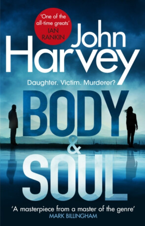 Body and Soul - John Harvey