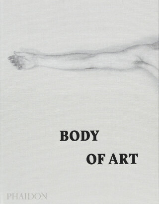 Body of Art - Phaidon Editors