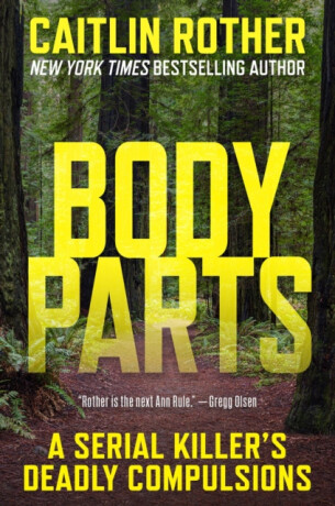 Body Parts - Caitlin Rother