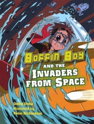 Boffin Boy and the Invaders from Space - Orme David