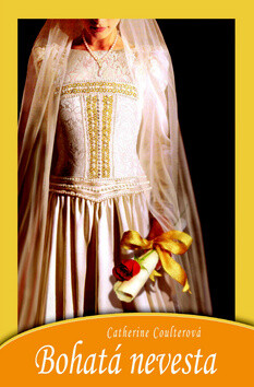 Bohatá nevesta - Catherine Coulterová