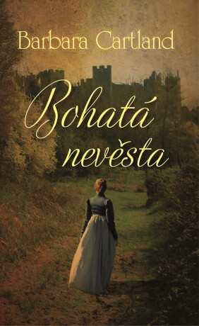 Bohatá nevěsta - Barbara Cartland