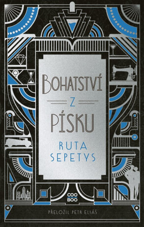 Bohatství z písku - Ruta Sepetysová
