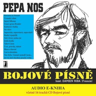 Bojové písně (včetně kompletní CD nahrávky) - Pepa Nos