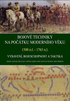 Bojové techniky na počátku moderního věku - Christer Jörgensen