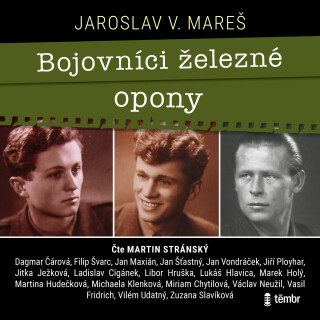 Bojovníci železné opony - Jaroslav V. Mareš