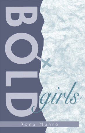 Bold Girls - Rona Munro